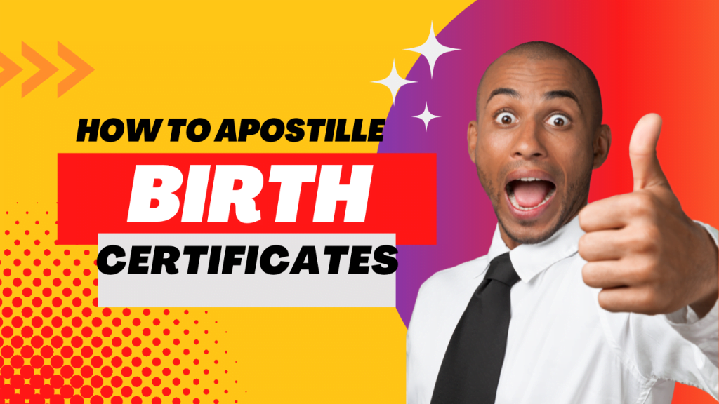 Apostille My Birth Certificate